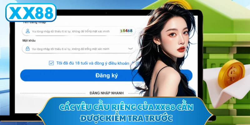 Các yêu cầu riêng của XX88 cần được kiểm tra trước